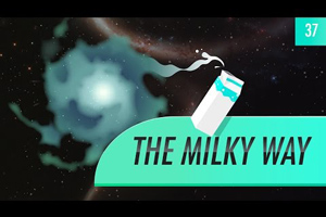 The Milky Way: Crash Course Astronomy
